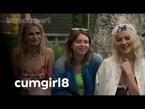 3voor12 introduceert: cumgirl8