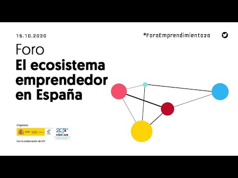 Foro ecosistema emprendedor Espaa 2020[;;;][;;;]