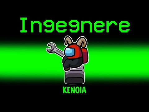 QUANDO KENOIA è SEMPRE INGEGNERE - Among Us