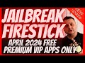 JAILBREAK FIRESTICK APRIL 2024 - JAILBREAK FIRESTICK UNLOCK BEST APPS 2024🔥