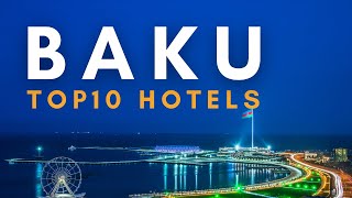 Top 10 Hotels in Baku, Azerbaijan | Best Hotels in  Baku | Baku Travel Guide