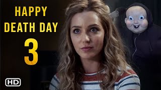 Happy Death Day 3 Teaser Trailer | Happy Death Day 3 Release Date, Happy Death Day 3 Trailer,
