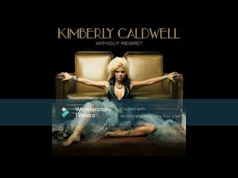 Whem Im Not Around - Kimberly Caldwell