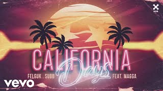 California Days Music Video