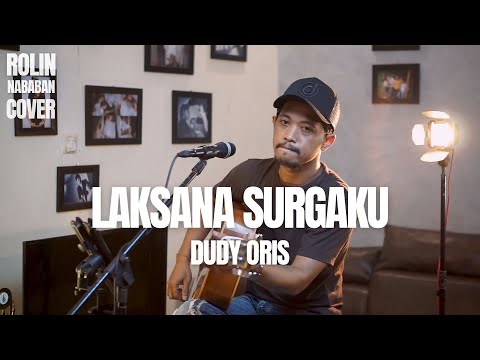 LAKSANA SURGAKU (DUDY ORIS COVER) - ROLIN NABABAN