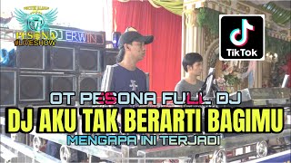 Download lagu DJ AKU TAK BERARTI BAGIMU X MENGAPA INI TERJADI OT PESONA SPECIAL LAGU TERBARU 2025 mp3