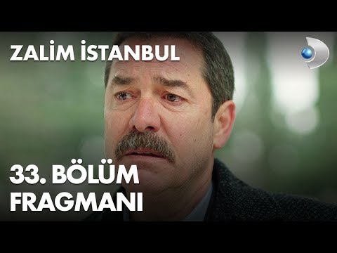 Zalim İstanbul 33. Bölüm Fragmanı