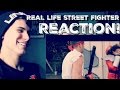 Real Life Street Fighter - Reaction!
