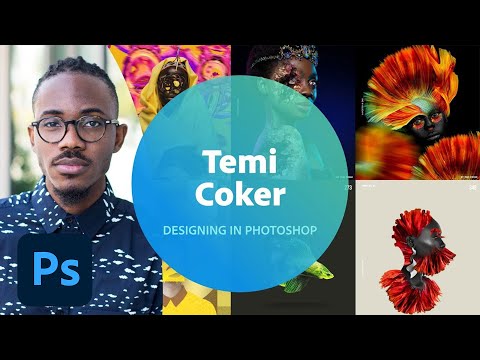 Live Designing in Photoshop with Temi Coker - 1 of 3 | Adobe Creative Cloud