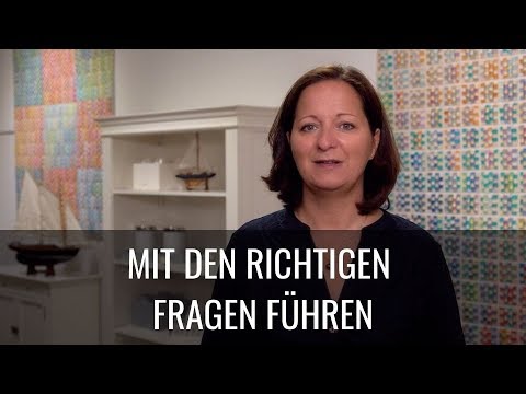Mit den richtigen Fragen führen
