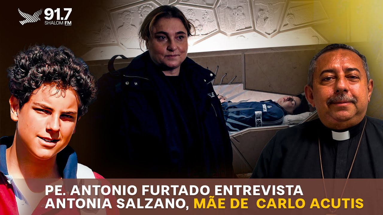 PADRE ANTONIO FURTADO ENTREVISTA ANTONIA SALZANO (MÃE DE CARLO ACUTIS)