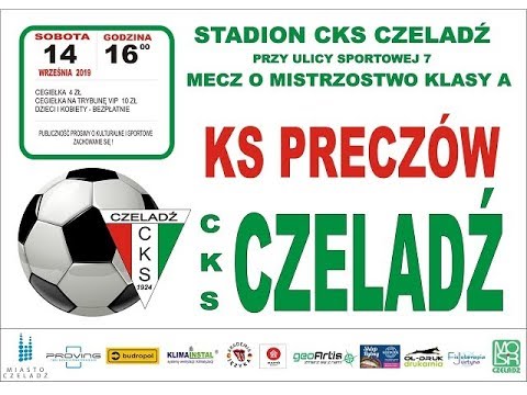2019.09.14 CKS Czeladź - KS Preczów [bramki]