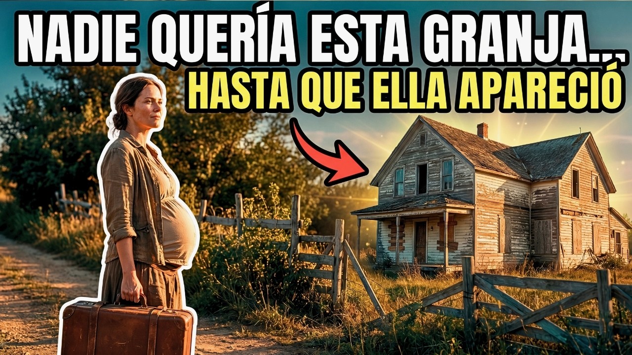 ABANDONADA Y EMBARAZADA, COMPRÓ LA GRANJA QUE NADIE QUERÍA...