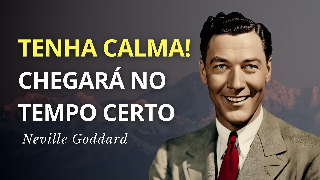 "Está Chegando! Confie no Tempo Divino" - A Lei da Colheita Idêntica | Neville Goddard