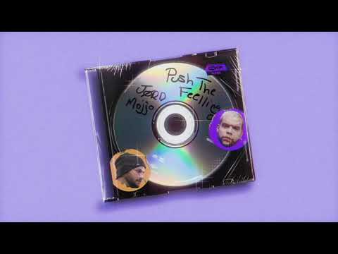 JØRD & Mojjo - Push The Feeling On (Remix)