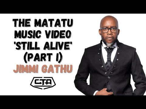 1374. The Matatu Music Video 'Still Alive' (Part I) - Jimmi Gathu #ThePlayHouse