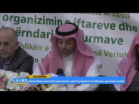 Reisul Ulema solemnisht hapi nismën e dytë të projekteve të ndihmave nga Arabia Saudite