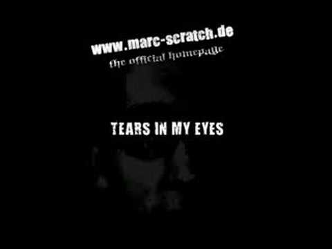 Marc Scratch - Tears In My Eyes