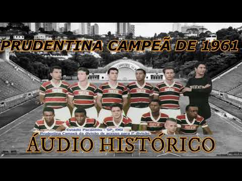 Prudentina campeã  da segunda divisão 1961 Narração José Italiano