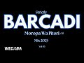 Barcadi Moropa Wa Pitori 012 Mix 2025 Vol 03 Dj Webaba