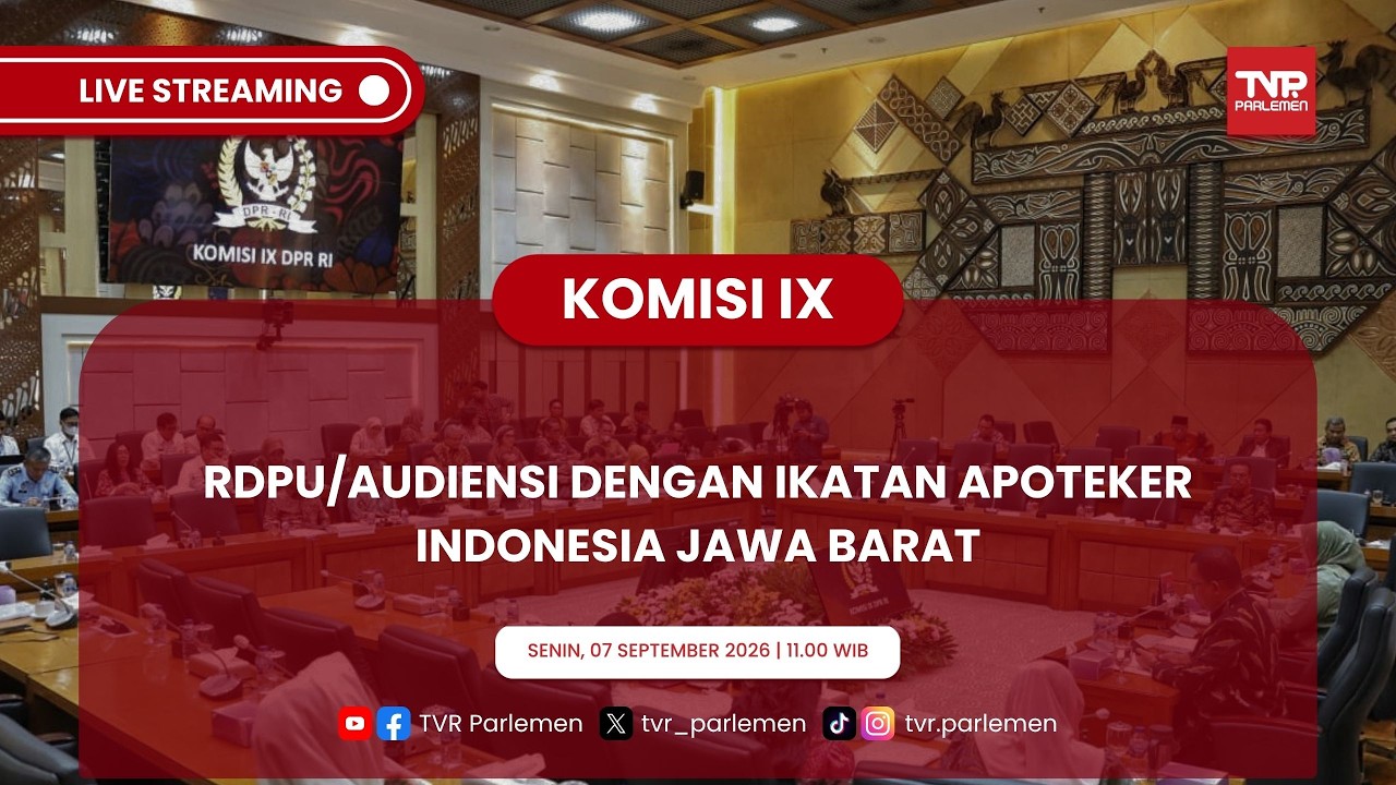KOMISI IX DPR RI - RDPU/AUDIENSI DENGAN IKATAN APOTEKER INDONESIA JAWA BARAT