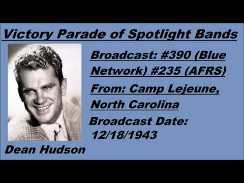 Victory Parade of Spotlight Bands #390 - Dean Hudson - 12/18/1943