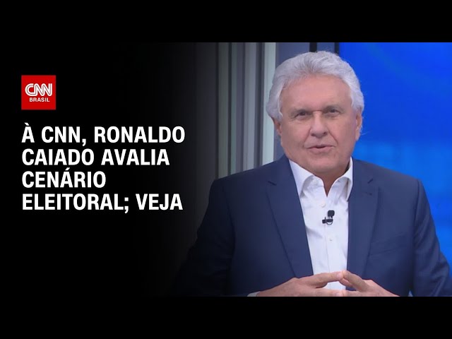 Ronaldo Caiado à CNN: Com debate, quem vai escolher é o eleitor | CNN 360º