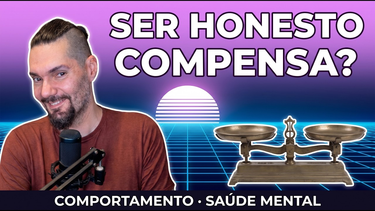 Vale a pena ser honesto em um mundo desonesto?