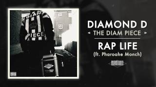 Diamond D - Rap Life ft. Pharoahe Monch (Audio)