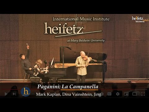Paganini, arr. Kreisler: La Campanella | Mark Kaplan, Dina Vainshtein....and Jing!