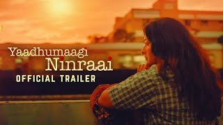 Yaadhumaagi Nindraai - Official Trailer | Gayathri Raghuramm | Vasanth | Ashwin Vinayagamoorthy
