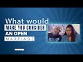 THE BOBBY N RENEE SHOW | WHAT WOULD MAKE YOU CONSIDER AN OPEN MARRIAGE