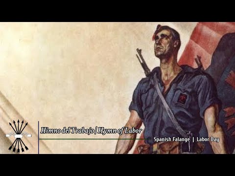 "Himno del Trabajo | Song of Labor" - Spanish Falangist Song