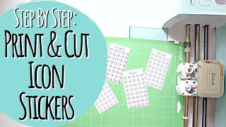 Step By Step Tutorial: Print & Cut Icon Planner Stickers