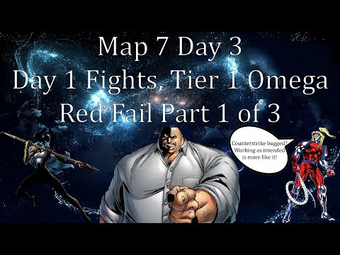 Map 7 Day 3 - Day 1 Fights, Tier 1 Omega Red Fail Part 1 of 3