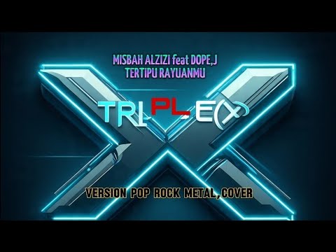 MISBAH AlZIZI feat DOPE J.TERTIPU RAYUANMU.version pop rock.metal cover