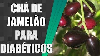 ☕️ Chá de jamelão para diabéticos:
