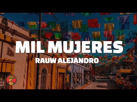Rauw Alejandro - Mil Mujeres (Letra/Lyrics)