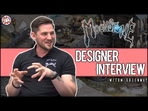Designer Interview: Tom Greenway [Moonstone/Goblin King Games]