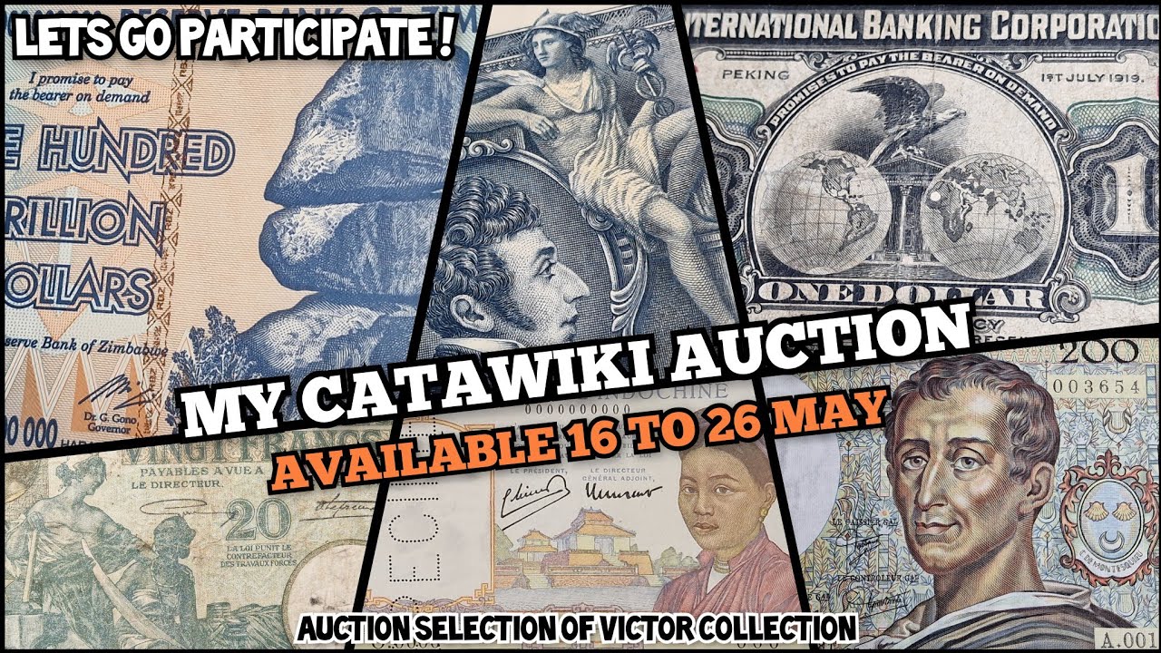 Banknotes Auction on CATAWIKI 🔥 (CLOSED) 2/3