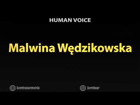 How to Pronounce Malwina Wedzikowska