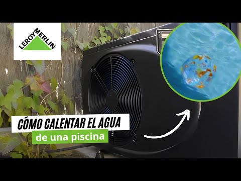 Cómo calentar el agua de una piscina | LEROY MERLIN