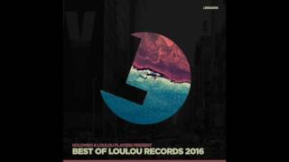 Kolombo & Loulou Players present Best Of LouLou records 2016 MIX