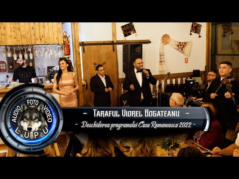 Taraful Viorel Bogateanu - Deschiderea programului la Casa Romaneasca 2022