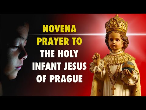Novena Prayer To The Miraculous Holy Infant Jesus of Prague
