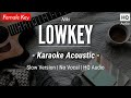Lowkey [Karaoke Acoustic] - Niki [HQ Audio]