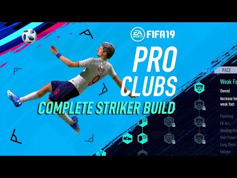 FIFA 19 PRO CLUBS | Complete Striker Build