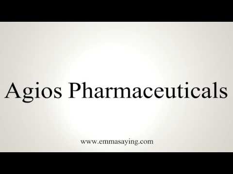 How to Pronounce Agios Pharmaceuticals