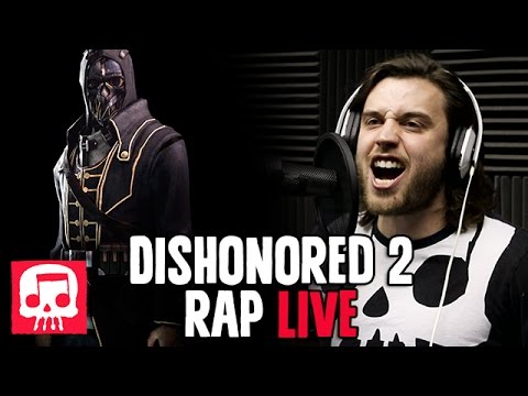 Dishonored 2 Rap LIVE by JT Music - "Honor"