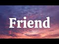 Friend Friend Lyrics New English Song New Newsong Lyrics Song